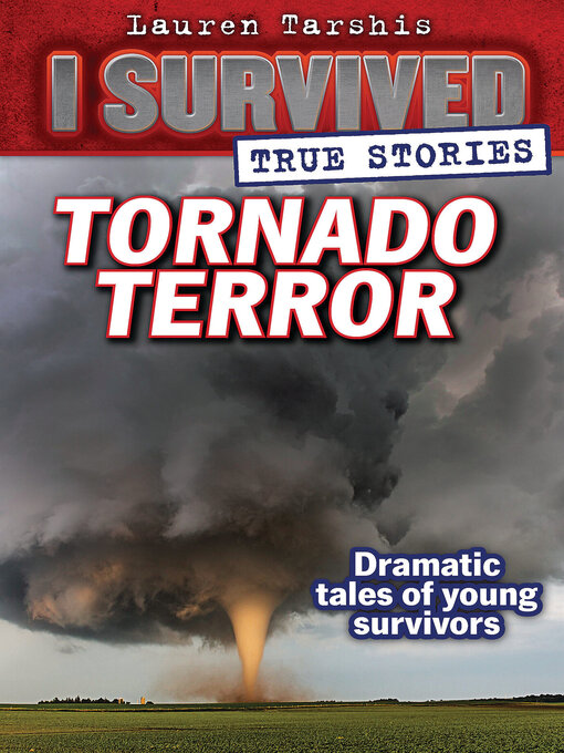 Lauren Tarshis创作的Tornado Terror作品的详细信息 - 可供借阅